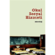 Okul Sosyal Hizmeti Adem Da  Alm Kitap