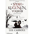 Siyah Kuunun Ykselii : Gzetleme Kulesi Tual Yaynlar
