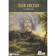 Esir Sultan Hamle Yaynevi