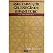 Ak Tarz iir Geleneinde Divani Tr Adem Balkaya Gece Kitapl