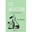yi Ki Sana Rastladm Karina Yaynevi