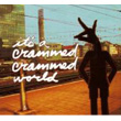 Crammed Compilation It`s A Crammed Crammed World