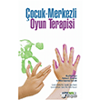 ocuk Merkezli Oyun Terapisi Apamer Psikoloji Yaynlar
