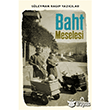 Baht Meselesi Sleyman Ragp Yazclar  Aina Yaynlar