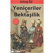 Yenieriler ve Bektailik Bar Platin Basn Yayn