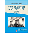 Ta Mektep Trilye Safiye Tomruk Aydn Ekin Basm Yayn