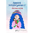Annemi Yetitiriyorum 2 zlem Aar Ganj Kitap