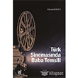 Trk Sinemasnda Baba Temsili zlem zgr Palet Yaynlar