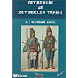 Zeybeklik ve Zeybekler Tarihi Bar Platin Basn Yayn