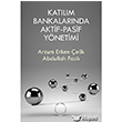 Katlm Bankalarnda Aktif-Pasif Ynetimi Cinius Yaynlar