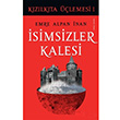 simsizler Kalesi Kzlkta lemesi 1 Emre Alpan nan Doan Kitap