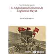 2. Abdlhamid Dneminde Toplumsal Hayat Sacide Nur Akkaya  Kitabevi Yaynlar