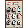 Kular Uurlama Sanat Serpil Tuncer Anatolia Kitap