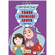 Tvbe Edenleri Sever Allah Kimleri Sever 5 Rabia Akta Siyer ocuk