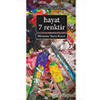 Hayat 7 Renktir Hzeyme Yeim Koak Romantik Kitap