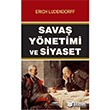Sava Ynetimi ve Siyaset Erich Ludendorff Kasta Yaynlar
