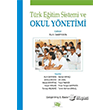 Trk Eitim Sistemi ve Okul Ynetimi An Yaynclk