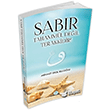 Sabr Tahamml Deil Terakkidir! Mehmet Erol Kulolu  Mavi at Yaynlar