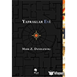Yapraklar Evi Mark Z. Danielewski MonoKL
