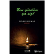 Ben Grdm Ya Siz? Artikel Yaynclk