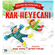 Kar Heyecan Ecenin K Gnl 2  Aye Yama Bu Yaynevi
