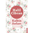 Kalbin Srlar Halil Cibran Destek Yaynlar