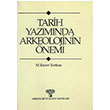 Tarih Yazmnda Arkeolojinin nemi M.Taner Tarhan Arkeoloji Sanat Yaynlar