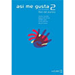 Asi me Gusta 2 Libro del Alumno Ders Kitab spanyolca Orta Seviye Nans Publishing