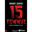 15 Temmuz Kartal Yuvasnn stilas  Mehmet anver  nklap Kitabevi