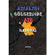 Asfaltn Glgesinde Ak Atlye Yaynclk