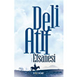 Deli Atf Efsanesi Kozalak Yaynevi