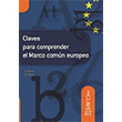 Claves Para Comprender el Marco Comun Europeo Nans Publishing