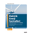 Elektrik Enerji Santralleri ve Elektrik Enerjisi letimi ve Datm Sekin Yaynevi