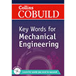 Collins Cobuild: Key Words for Mechanical Engineering HarperCollins Publishers