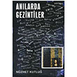 Anılarda Gezintiler Nüzhet Kutluğ Arkeoloji Sanat Yayınları