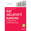 Aklama ve rnekleri ile Kat Mlkiyeti Kanunu ve lgili Mevzuat Sekin Yaynevi