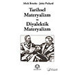 Tarihsel Materyalizm ve Diyalektik Materyalizm Arya Yaynlar