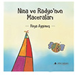 Nina ve Radyonun Maceralar Rya Aygne Yeni nsan Yaynlar