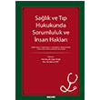 Salk ve Tp Hukukunda Sorumluluk ve nsan Haklar Sekin Yaynevi