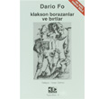 Klakson Borazanlar ve Brtlar Dario Fo