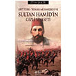1897 Trk-Yunan Muharebesi ve Sultan Hamidin Gizli Siyaseti Ziya akir Akl Fikir Yaynlar