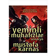 Yeminli Muhafzlar Mustafa Karnas  Aklta Yaynclk