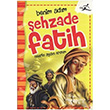 Benim Adm ehzade Fatih ocuk Gezegeni
