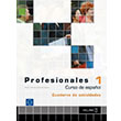 Profesionales 1 Cuaderno de actividades Nans Publishing