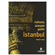 Ruhunu Arayan ehir STANBUL Osman Murat Akan Arkeoloji Sanat Yaynlar