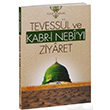 Tevessl ve Kabri Nebiyi Ziyaret Sena Kitap