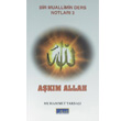 Akm Allah Bir Muallimin Ders Notlar 3 Aktif Yaynevi