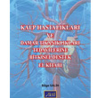 Kalp Hastalklar ve Damar Tkanklklar Tedavilerine Bitkisel Destek El Kitab Aktif Yaynevi