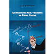 letmelerde Risk Ynetimi ve Karar Verme Beta Yaynevi
