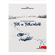 Bir Metafor Olarak Yol ve Yolculuk Dou Ktphanesi
